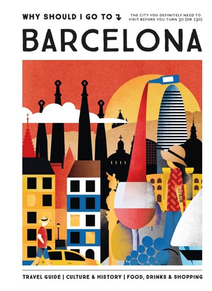 Why Should I Go To Barcelona, Team WSIGT ; Annebeth Vis - Gebonden - 9789493338470