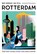 Why Should I Go To Rotterdam, Team WSIGT ; Sylvia Meijer-Villafane ; Lotte van Zijl - Gebonden - 9789493338708