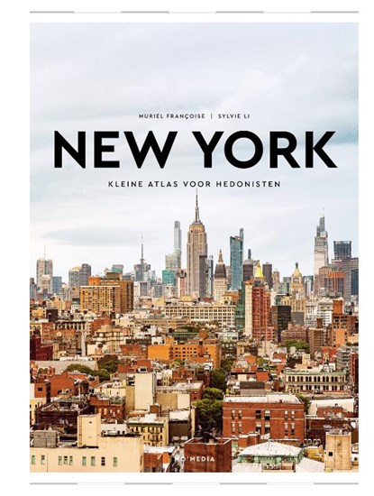 Kleine atlas voor hedonisten - New York, Muriel Françoise - Gebonden - 9789493338890