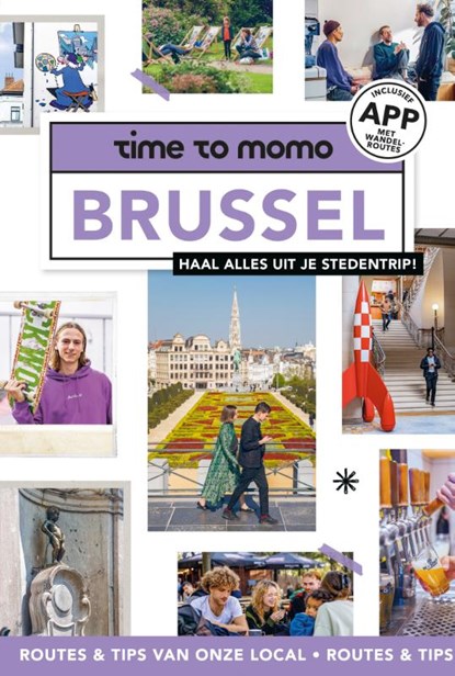 Time to Momo Brussel, Team Time to Momo ; Ineke Van den Zegel - Paperback - 9789493338999
