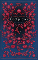 Geef je over - Sarah Sluimer - 9789493339163