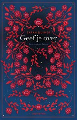 Geef je over - Sarah Sluimer - 9789493339170