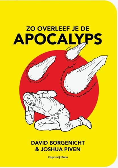 Zo overleef je de apocalyps, David Borgenicht ; Josh Piven - Paperback - 9789493339484