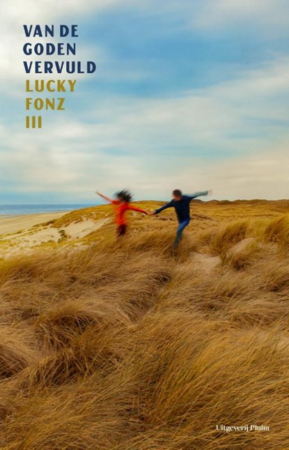 Van de goden vervuld, Lucky Fonz III - Paperback - 9789493339774