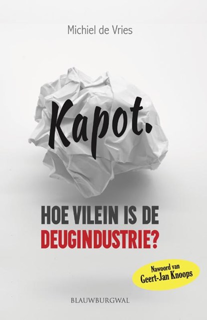 Kapot, Michiel de Vries - Paperback - 9789493340022
