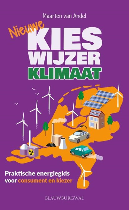 Nieuwe Kies Wijzer klimaat, Maarten van Andel - Paperback - 9789493340367