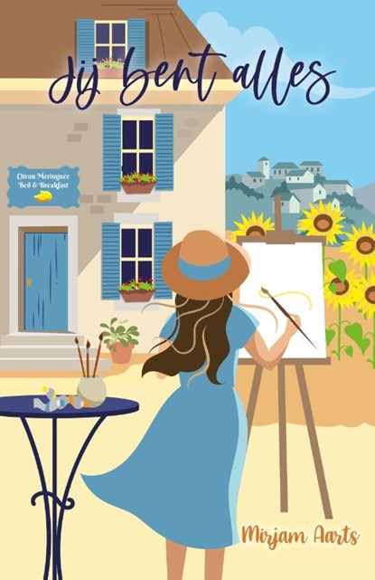 Jij bent alles, Mirjam Aarts - Paperback - 9789493341357