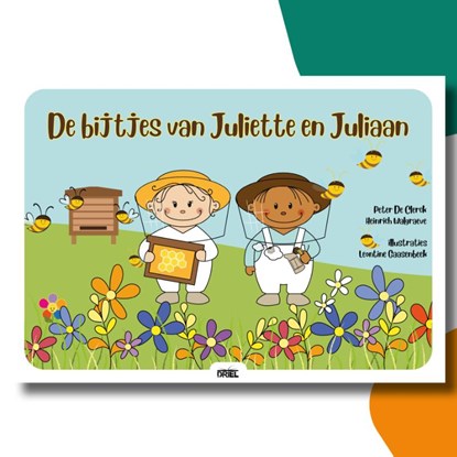 De bijtjes van Juliette en Juliaan, Peter De Clerck - Gebonden - 9789493341739