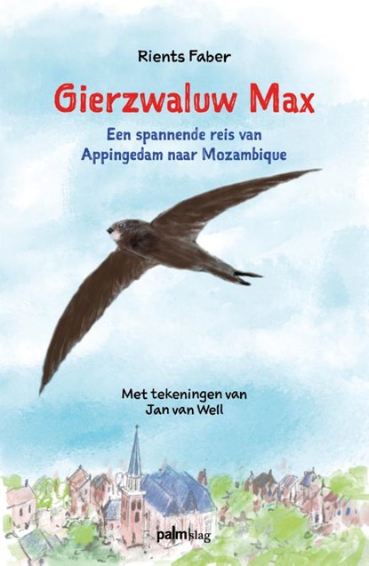Gierzwaluw Max, Rients Faber - Gebonden - 9789493343153