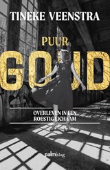 Puur goud - Tineke Veenstra - 9789493343566