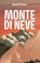 Monte di Neve, Josine Pieters - Paperback - 9789493343573