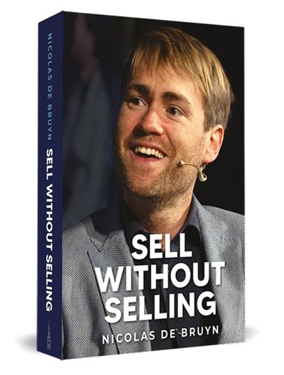 Sell Without Selling, Nicolas de Bruyn - Gebonden - 9789493345096