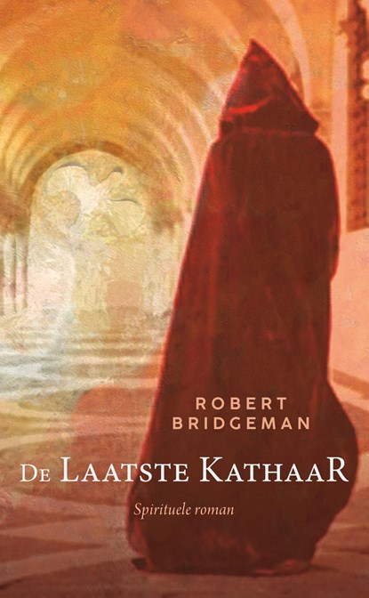 De laatste Kathaar, Robert Bridgeman - Ebook - 9789493345300