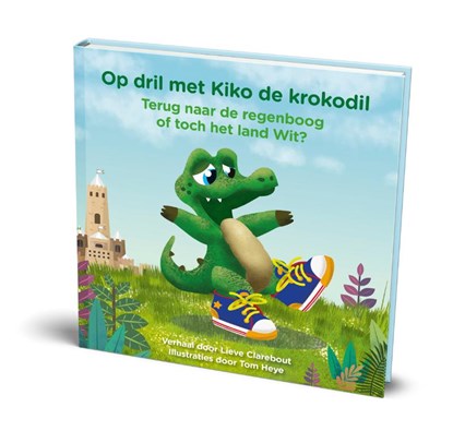 Op dril met Kiko de krokodil deel 3, Lieve Clarebout - Gebonden - 9789493345591