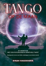 Tango op de maan - Dinah Hagedoorn - 9789493345607