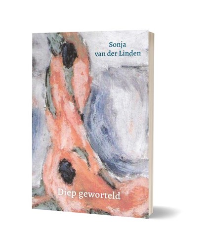 Diep geworteld, Sonja van der Linden - Paperback - 9789493345904