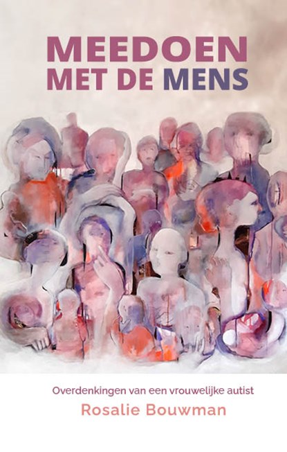 Meedoen met de mens, Rosalie Bouwman - Paperback - 9789493346048