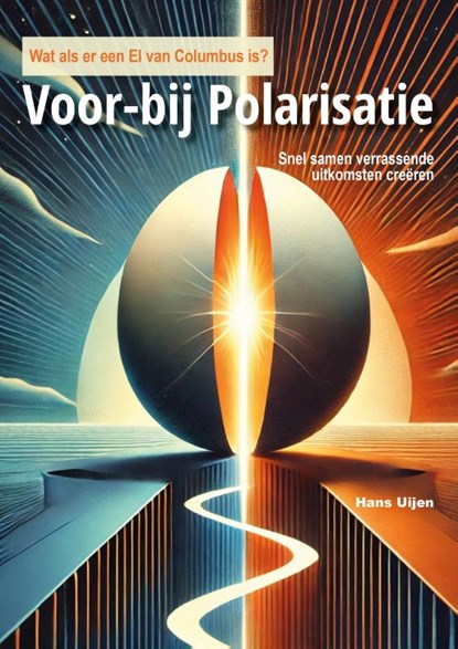 Voor-bij polarisatie, Hans Uijen - Paperback - 9789493346208