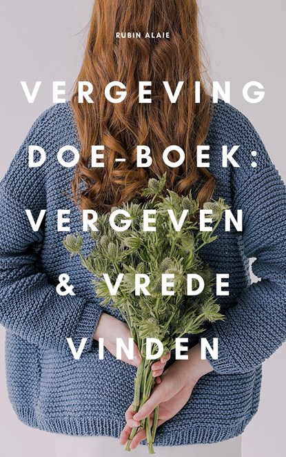 Vergeving doe-boek, Rubin Alaie - Ebook - 9789493347199
