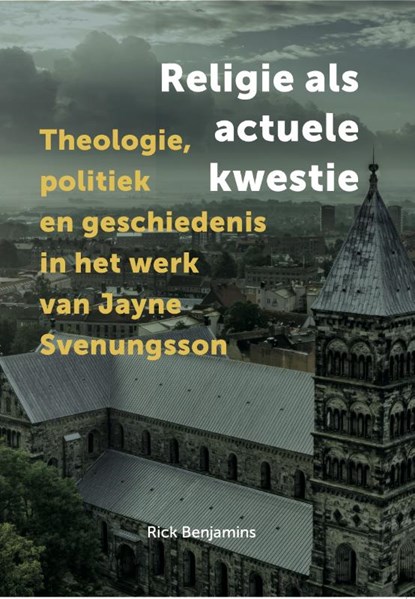 Religie als actuele kwestie, Rick Benjamins - Paperback - 9789493349094