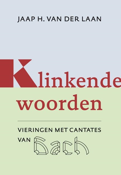 Klinkende woorden, Jaap H. van der Laan - Paperback - 9789493349186