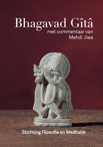 Bhagavad Gita, Mehdi Jiwa ; Filosofie en Meditatie - Gebonden - 9789493349612