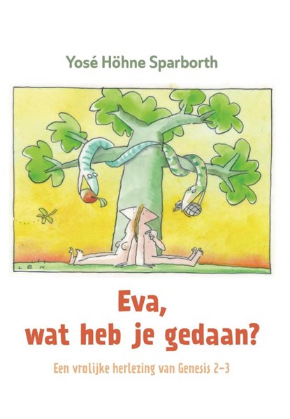 Eva, wat heb je gedaan?, Yosé Höhne Sparborth - Paperback - 9789493349698