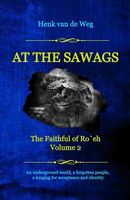 At the Sawags, Henk van de Weg - Ebook - 9789493351554