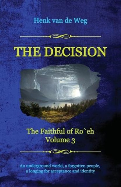 The Decision, Henk Van de Weg - Paperback - 9789493351561