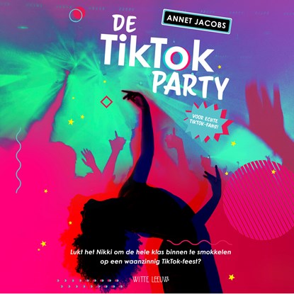 De TikTok Party, Annet Jacobs - Luisterboek MP3 - 9789493354012