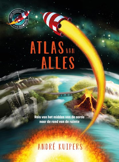 Atlas van alles, André Kuipers - Gebonden - 9789493354128