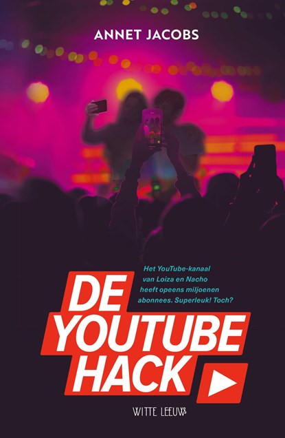 De YouTube Hack, Annet Jacobs - Ebook - 9789493354661