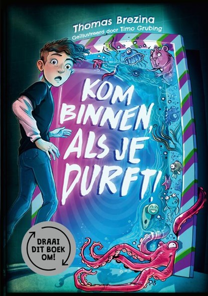 Kom binnen, als je durft!, Thomas Brezina - Gebonden - 9789493356153