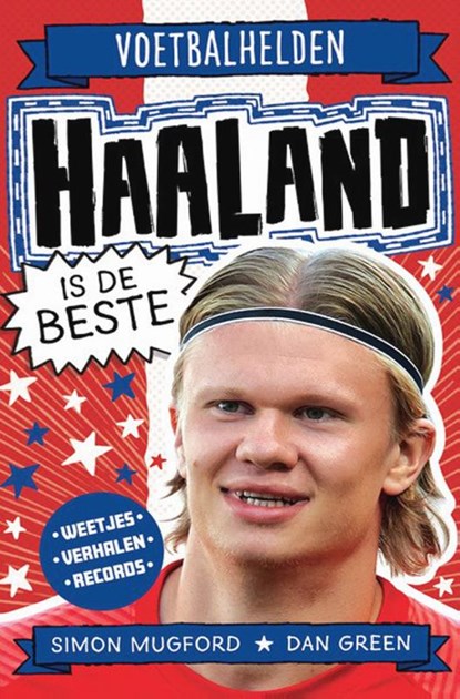 Haaland is de beste, Simon Mugford - Gebonden - 9789493356917