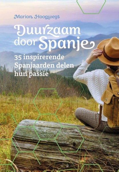 Duurzaam door Spanje, Marion Hoogwegt - Paperback - 9789493358409