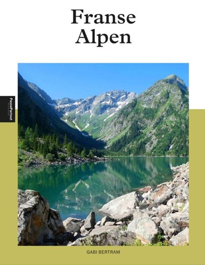Franse Alpen, Gabi Betram - Paperback - 9789493358461