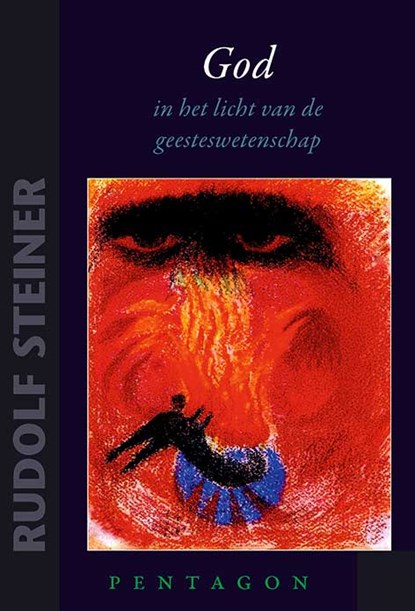 God – in het licht van de geesteswetenschap, Rudolf Steiner - Paperback - 9789493362062