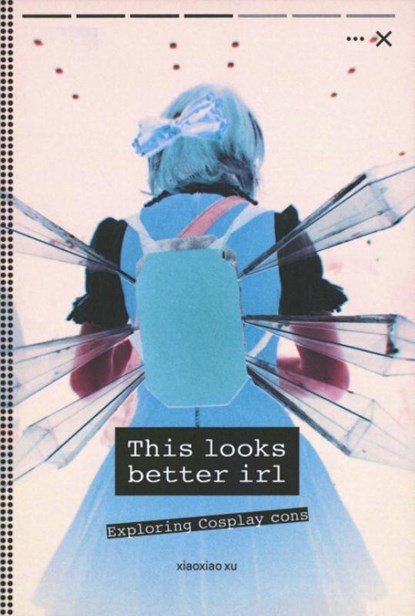 This looks better irl, Xiaoxiao Xu - Paperback - 9789493363052