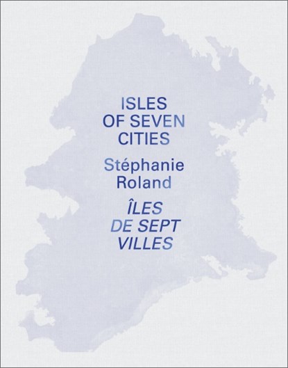 Isles of Seven Cities, Stéphanie Roland - Paperback - 9789493363120