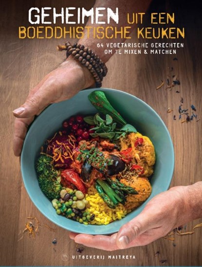 Geheimen uit een boeddhistische keuken, Stichting Maitreya Instituut - Ebook Adobe PDF - 9789493365070
