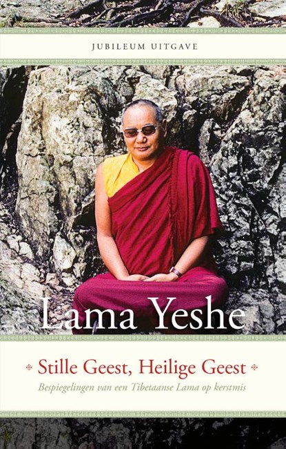 Stille Geest, Heilige Geest, Lama Thubten Yeshe - Gebonden - 9789493365179