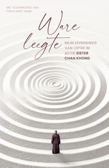 Ware leegte, Sister Chan Khong - Paperback - 9789493365186