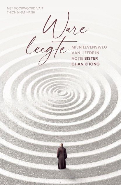 Ware leegte, Sister Chan Khong - Ebook - 9789493365193