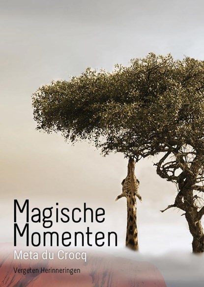 Magische momenten, Meta Du Crocq - Ebook - 9789493366633