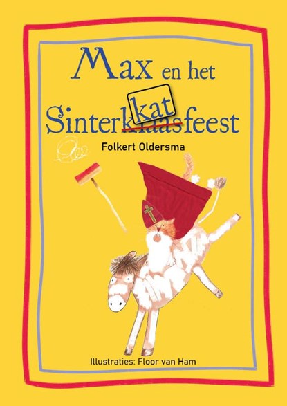 Max en het Sinterkatfeest, Folkert Oldersma - Paperback - 9789493366763