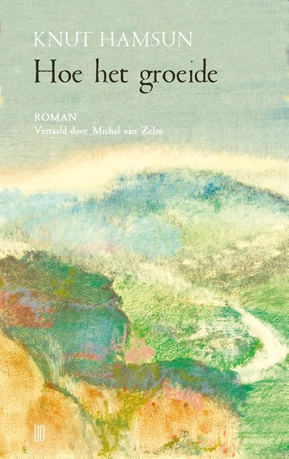 Hoe het groeide, Knut Hamsun - Ebook - 9789493367241