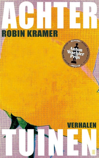 Achtertuinen, Robin Kramer - Paperback - 9789493367272