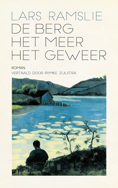 De berg, het meer, het geweer, Lars Ramslie - Ebook - 9789493367388