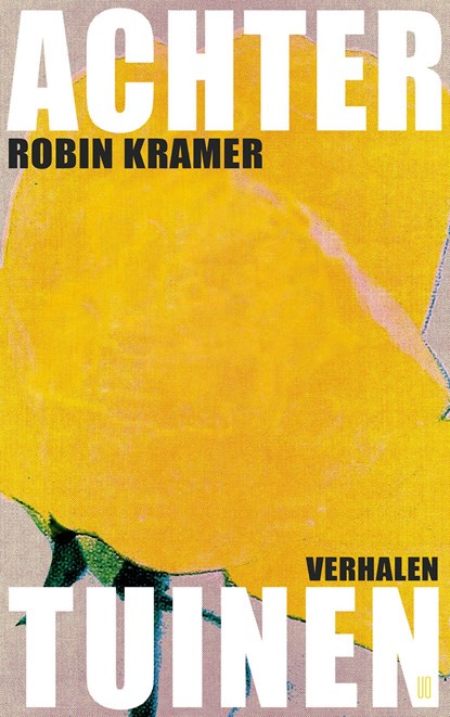 Achtertuinen, Robin Kramer - Ebook - 9789493367418