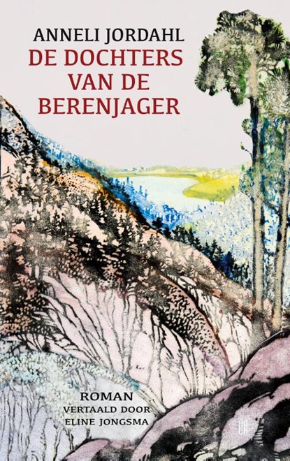 De dochters van de berenjager, Anneli Jordahl - Paperback - 9789493367517